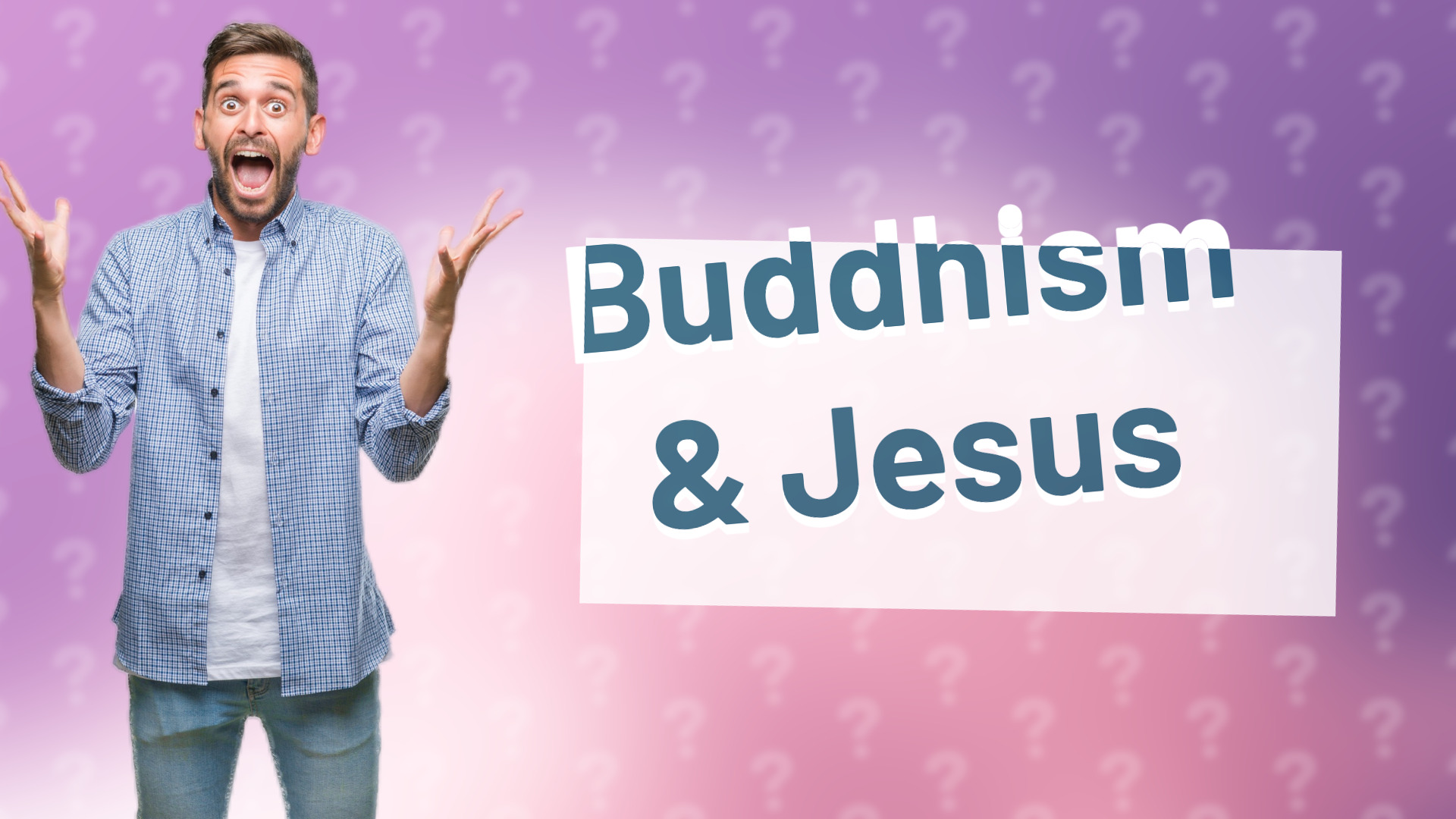 Buddhism & Jesus