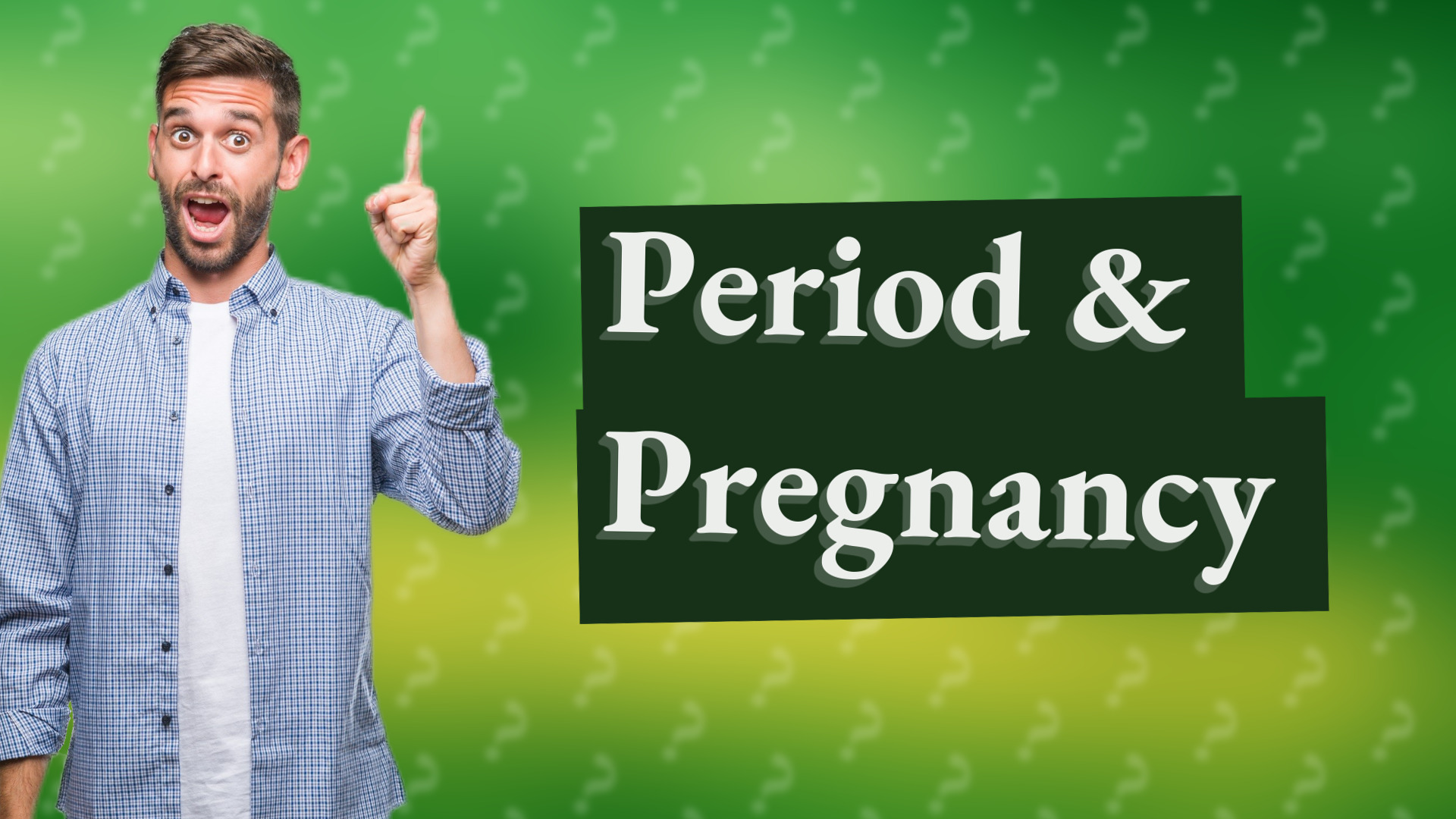 Period & Pregnancy