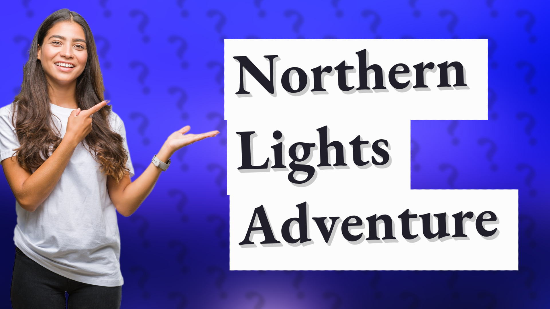 Northern Lights Adventure
