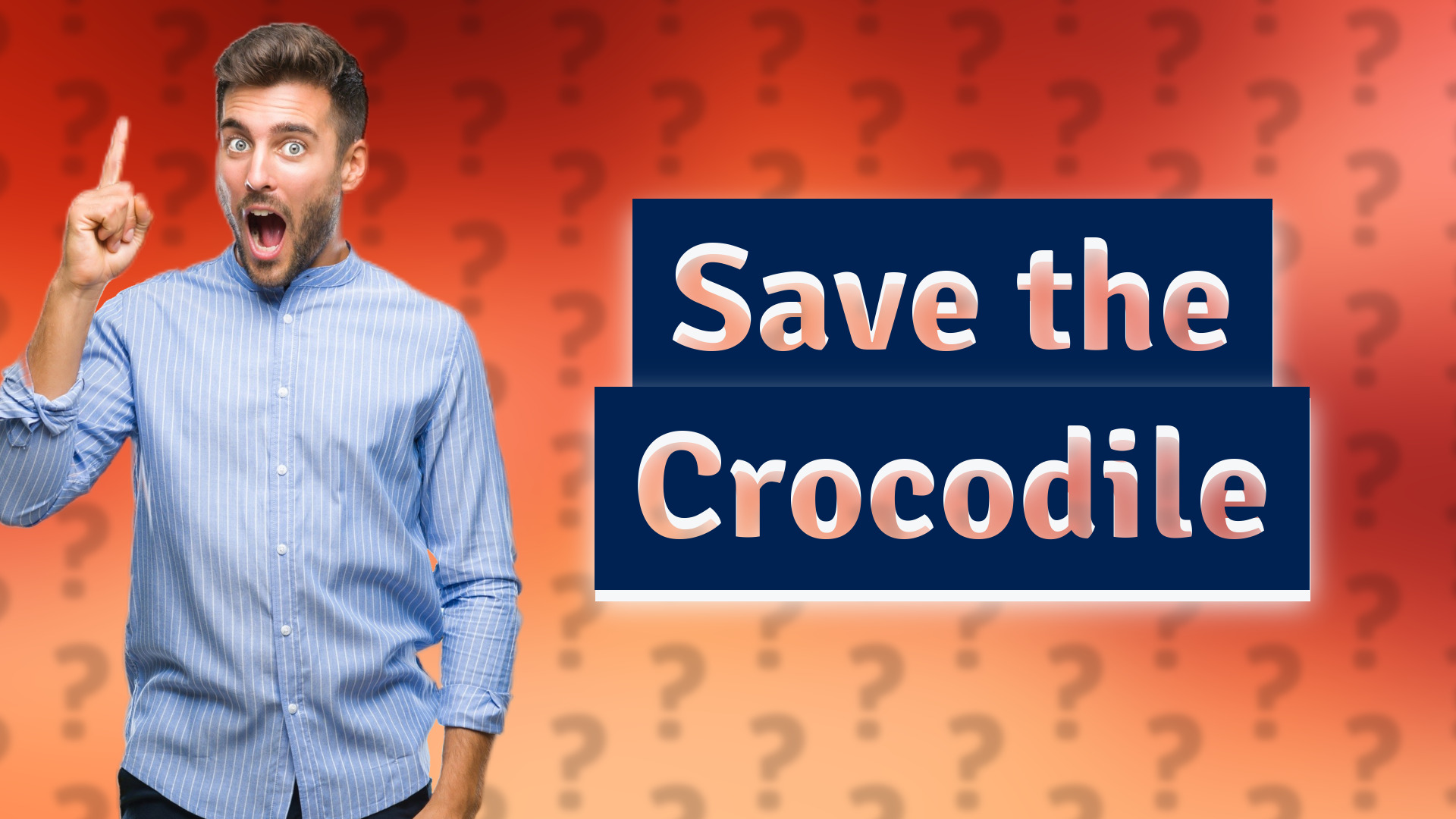 Save the Crocodile