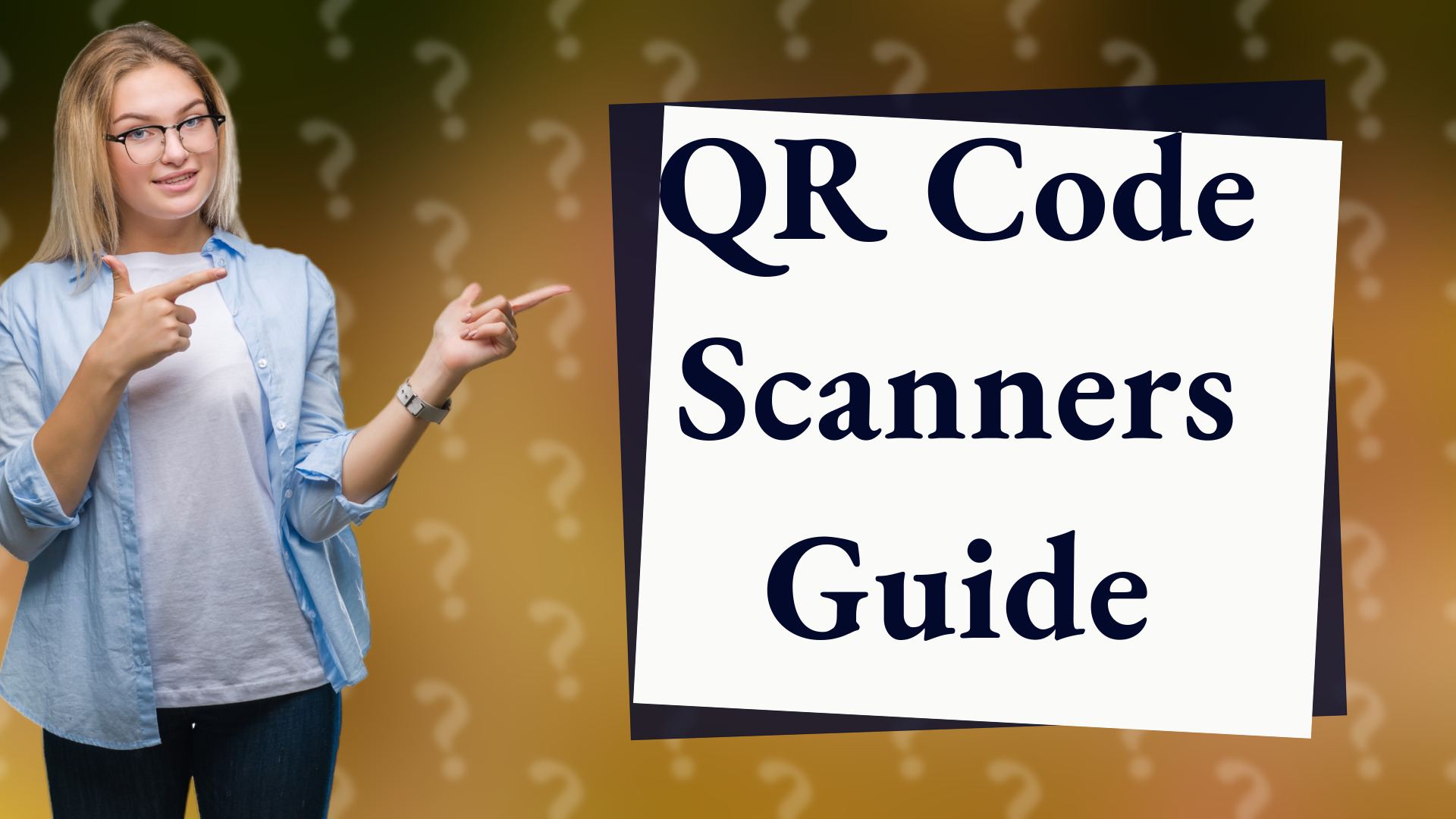QR Code Scanners Guide