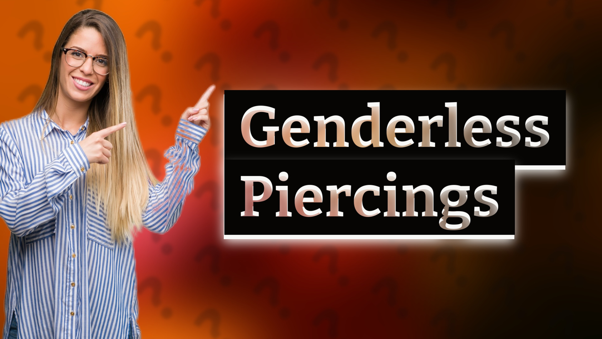Genderless Piercings
