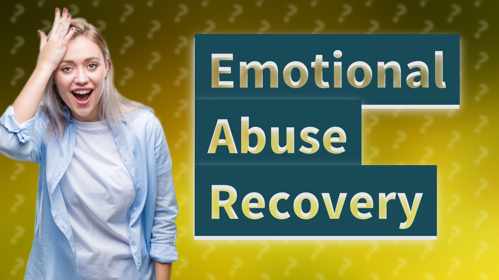 Emotional Abuse Recovery