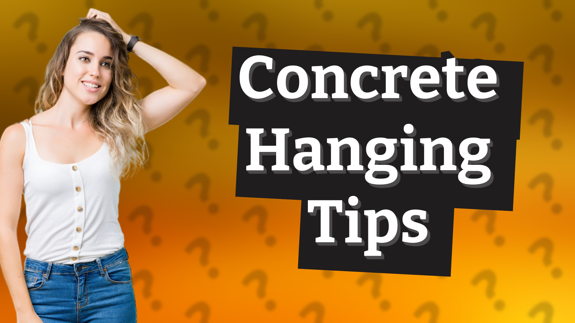 Concrete Hanging Tips