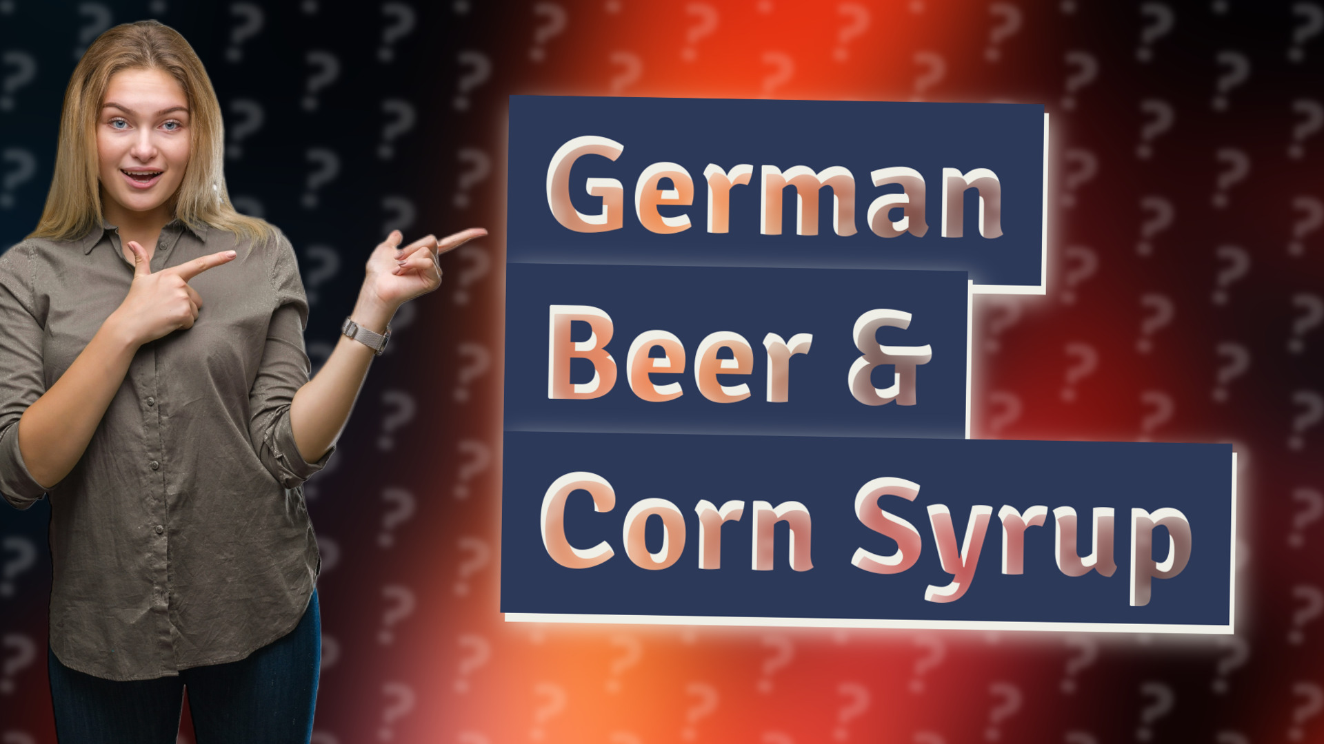 German Beer & Corn Syrup