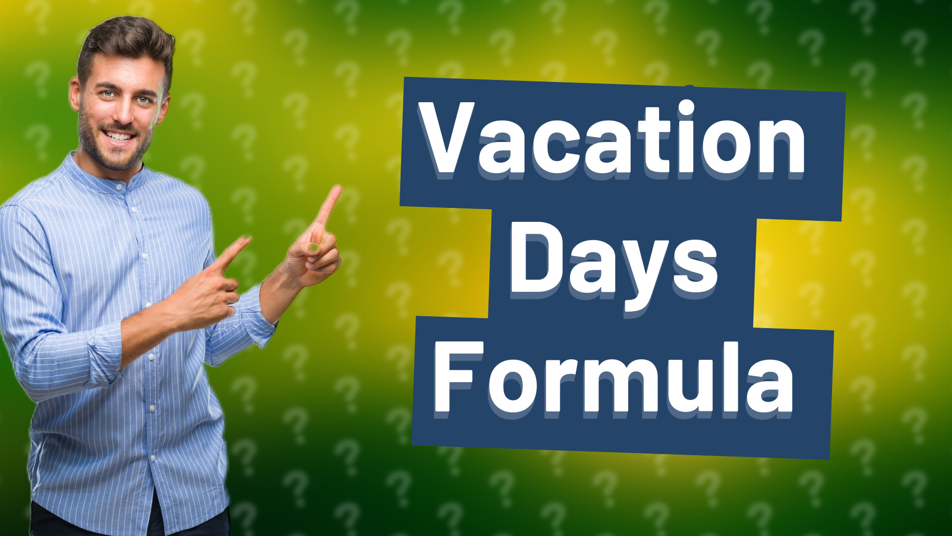Vacation Days Formula