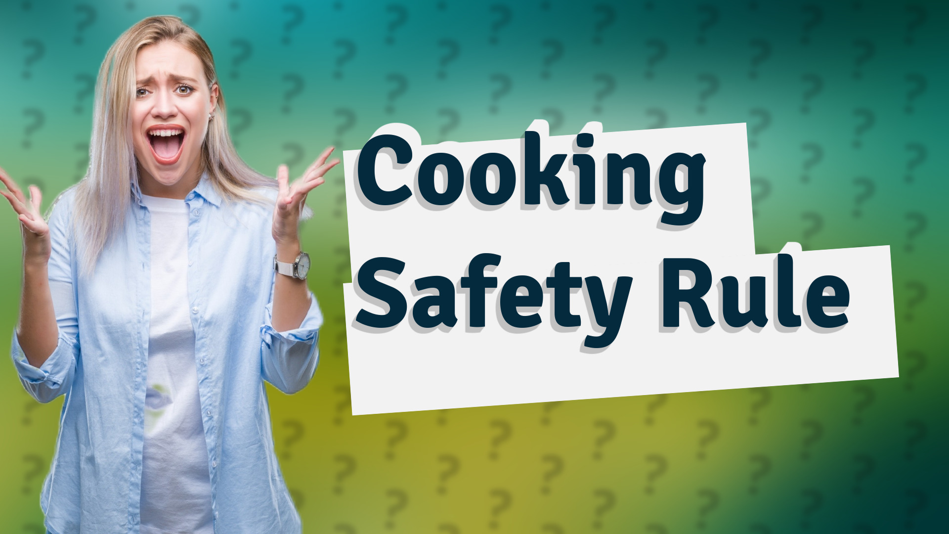 Cooking Safety Rule