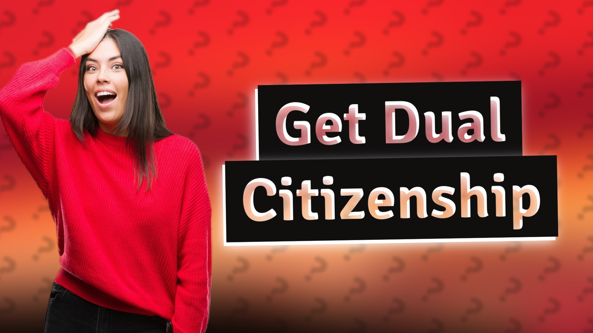 Get Dual Citizenship