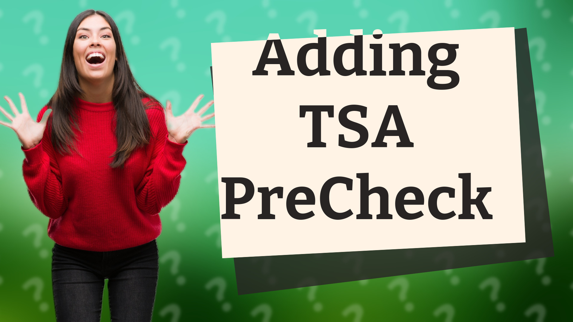 Adding TSA PreCheck