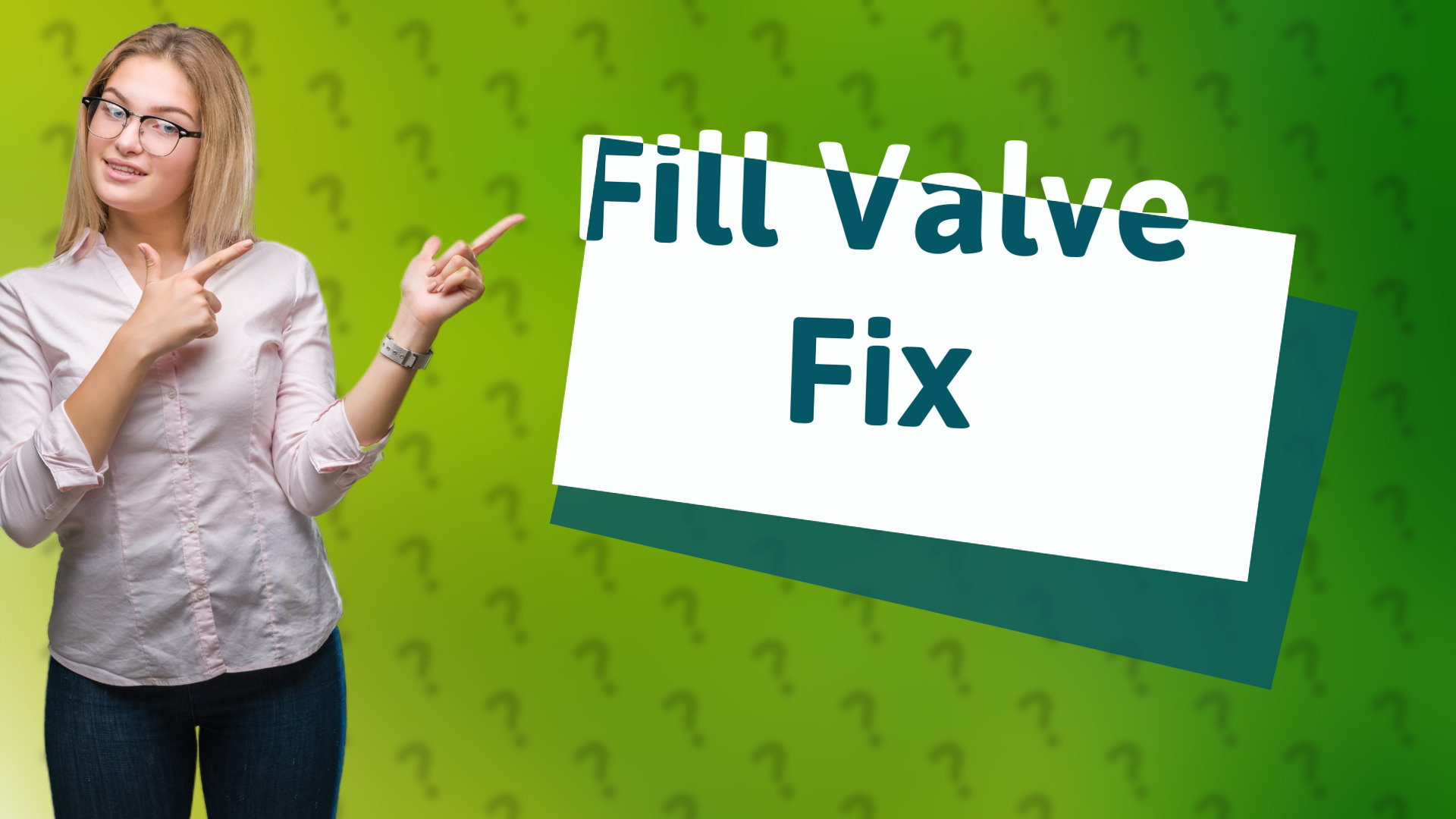 Fill Valve Fix