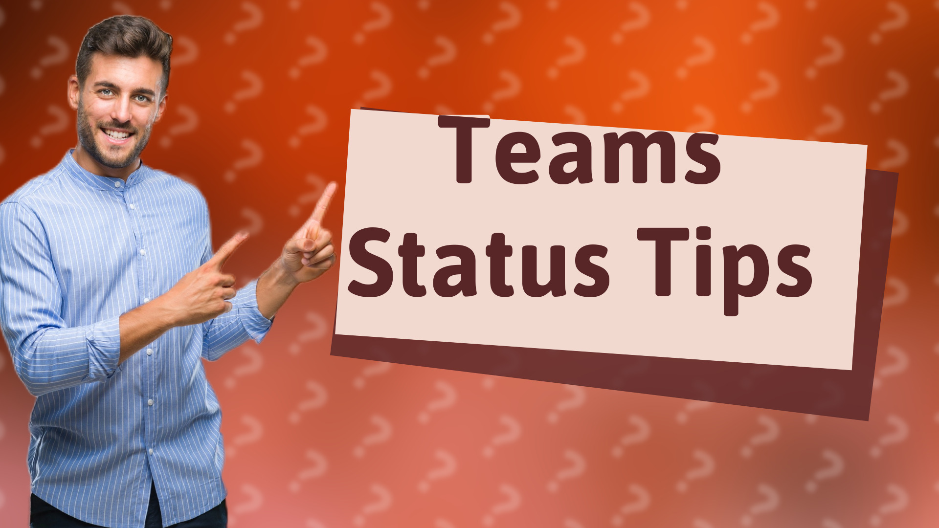 Teams Status Tips