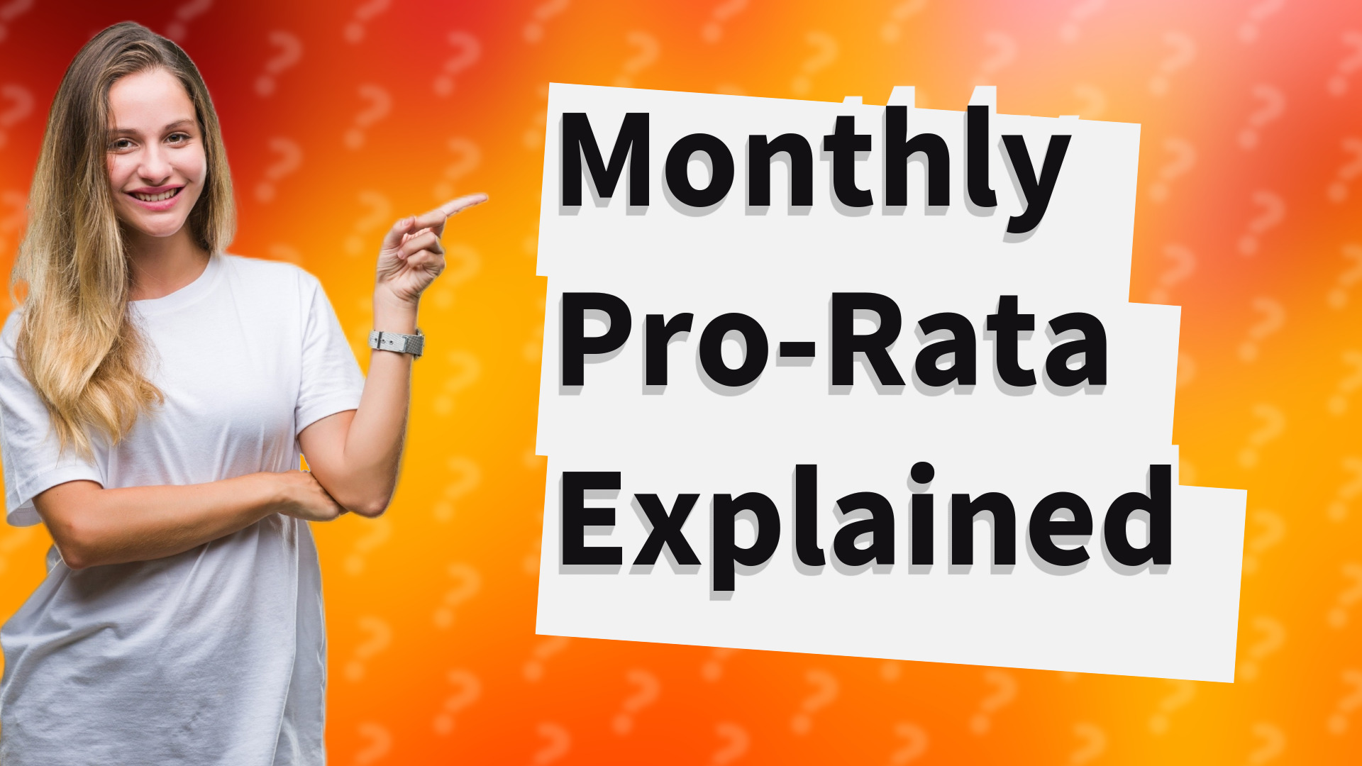 Monthly Pro-Rata Explained