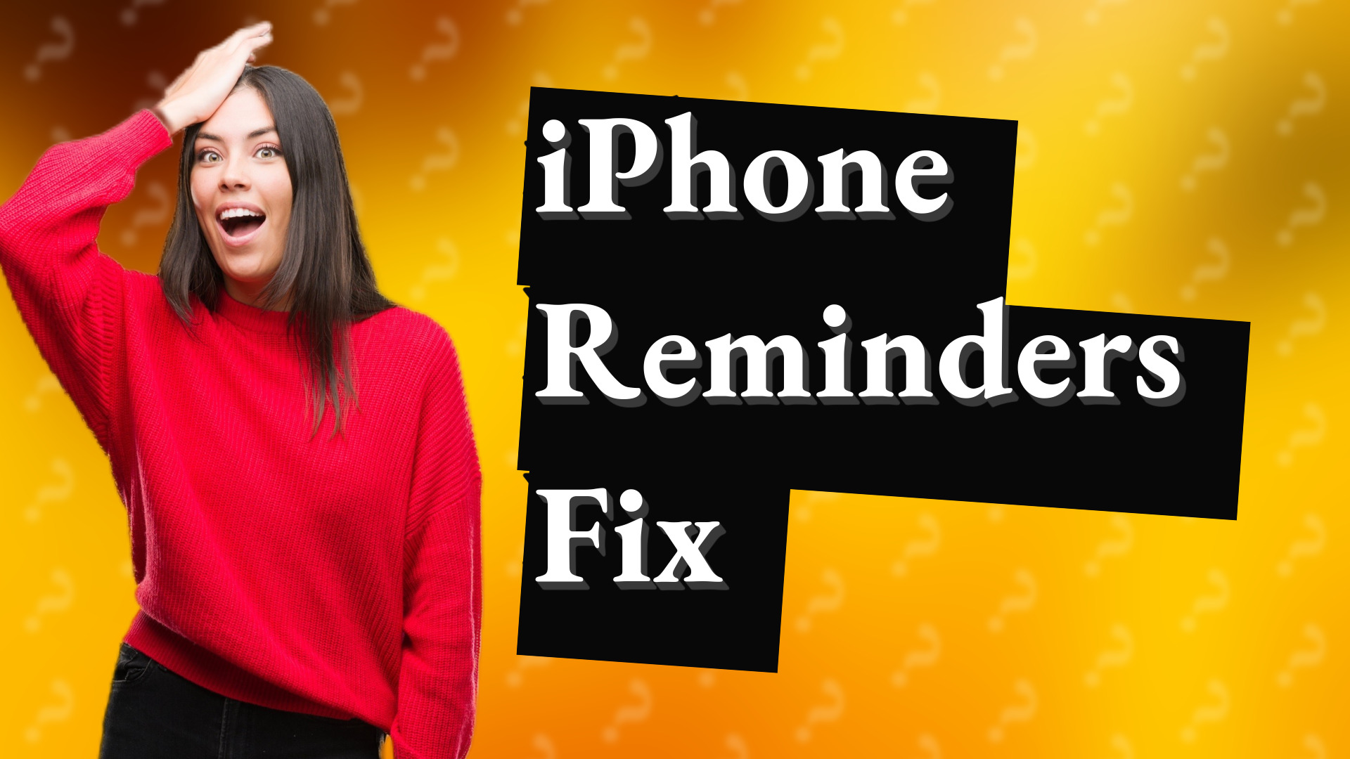 iPhone Reminders Fix