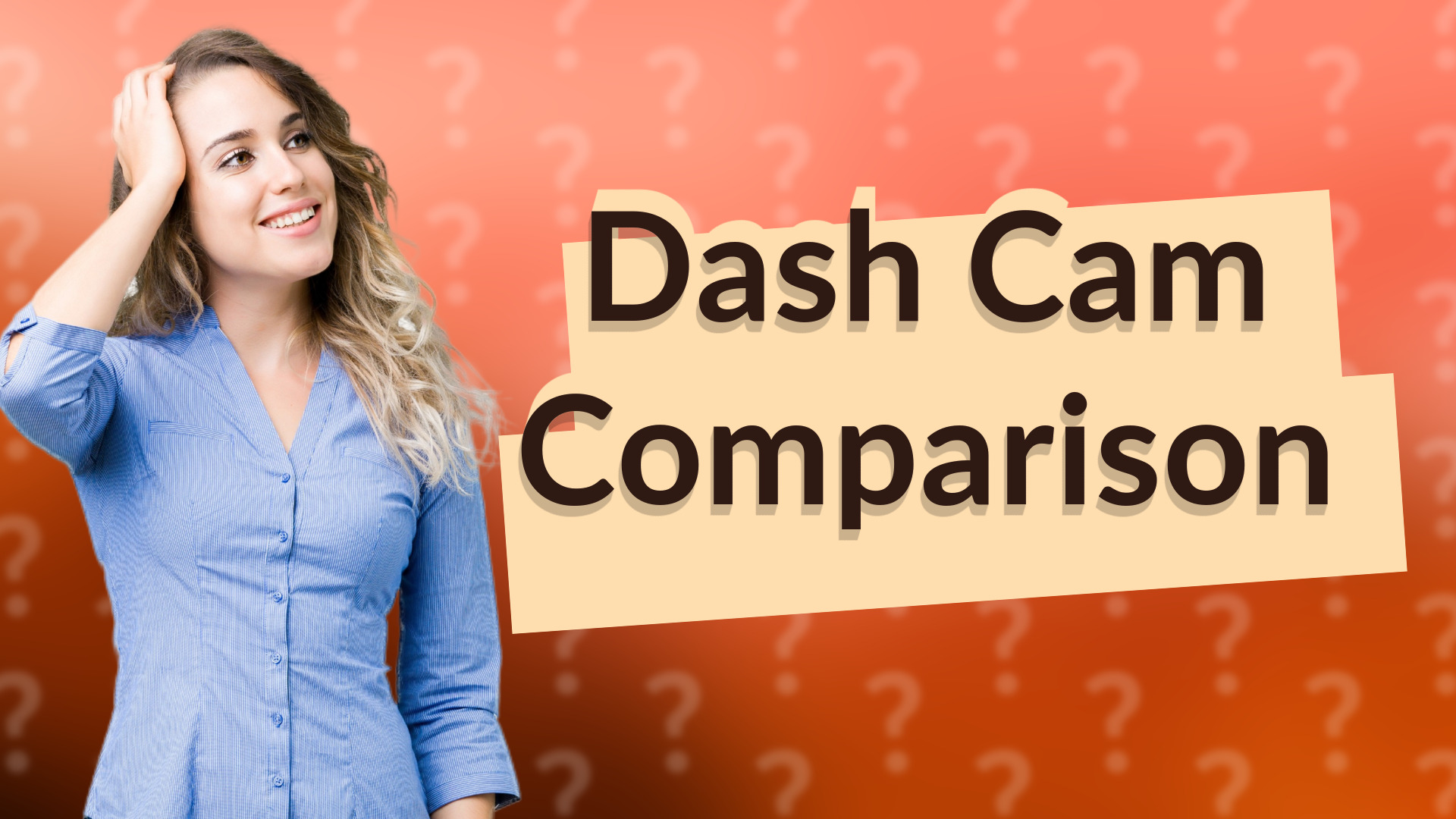 Dash Cam Comparison