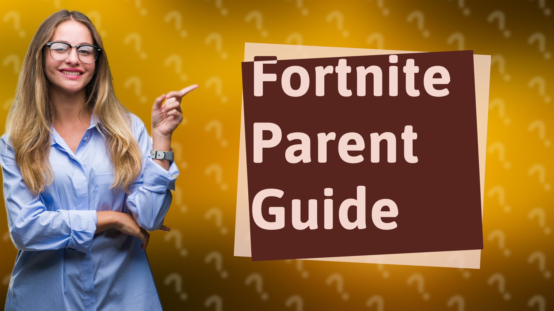 Fortnite Parent Guide