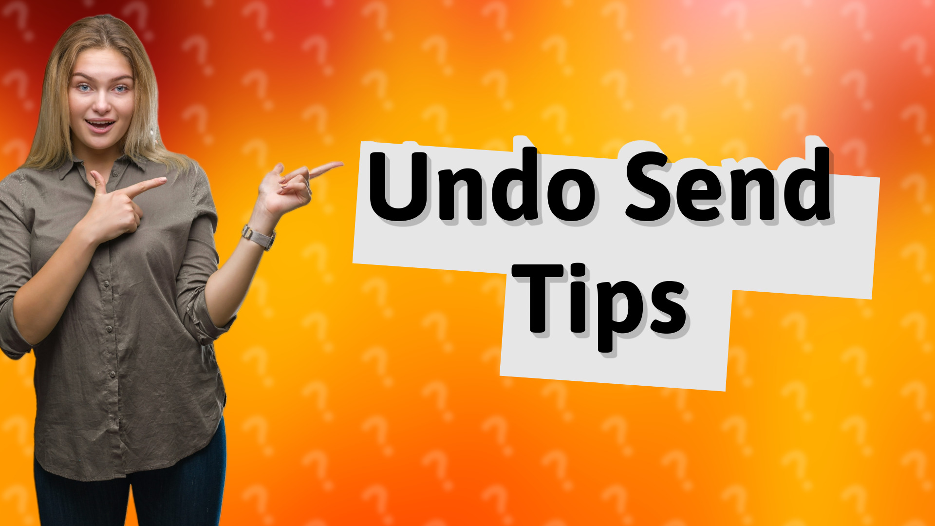 Undo Send Tips