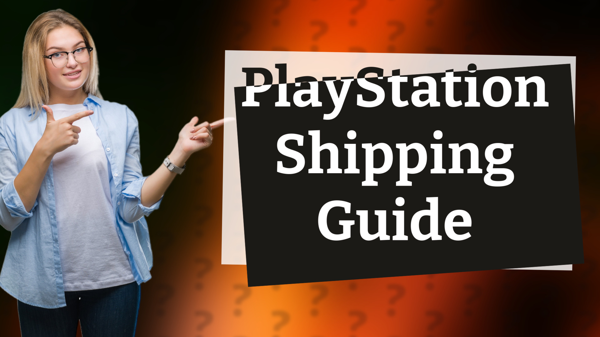 PlayStation Shipping Guide