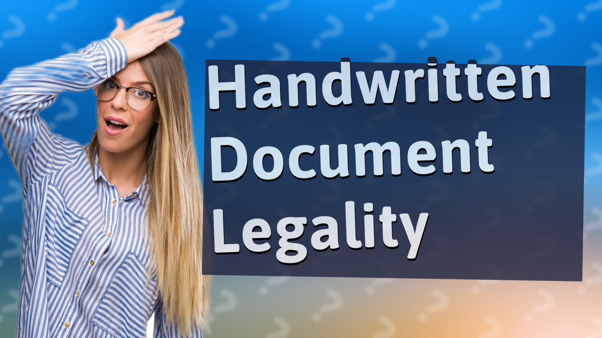 Handwritten Document Legality