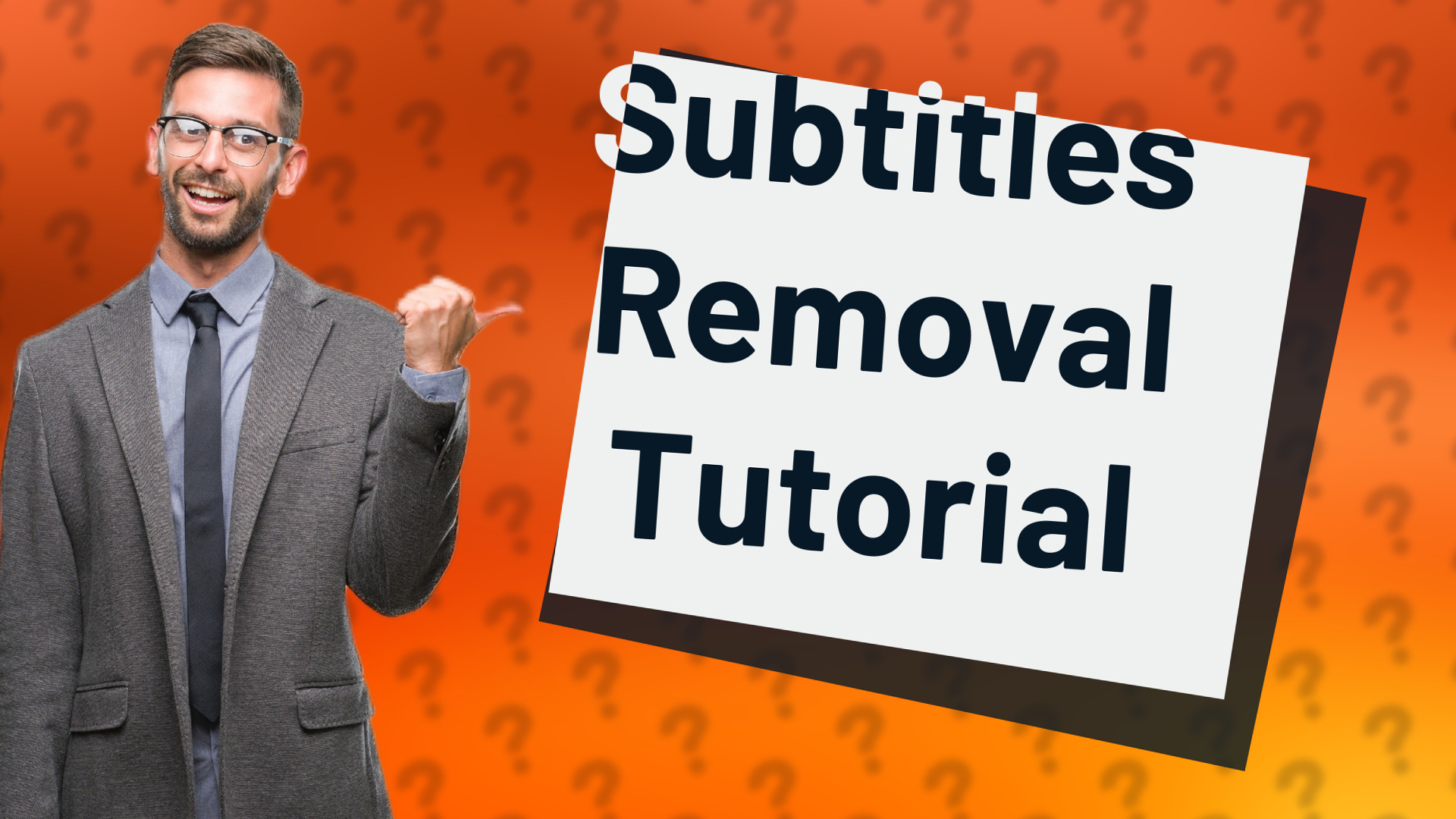 Subtitles Removal Tutorial