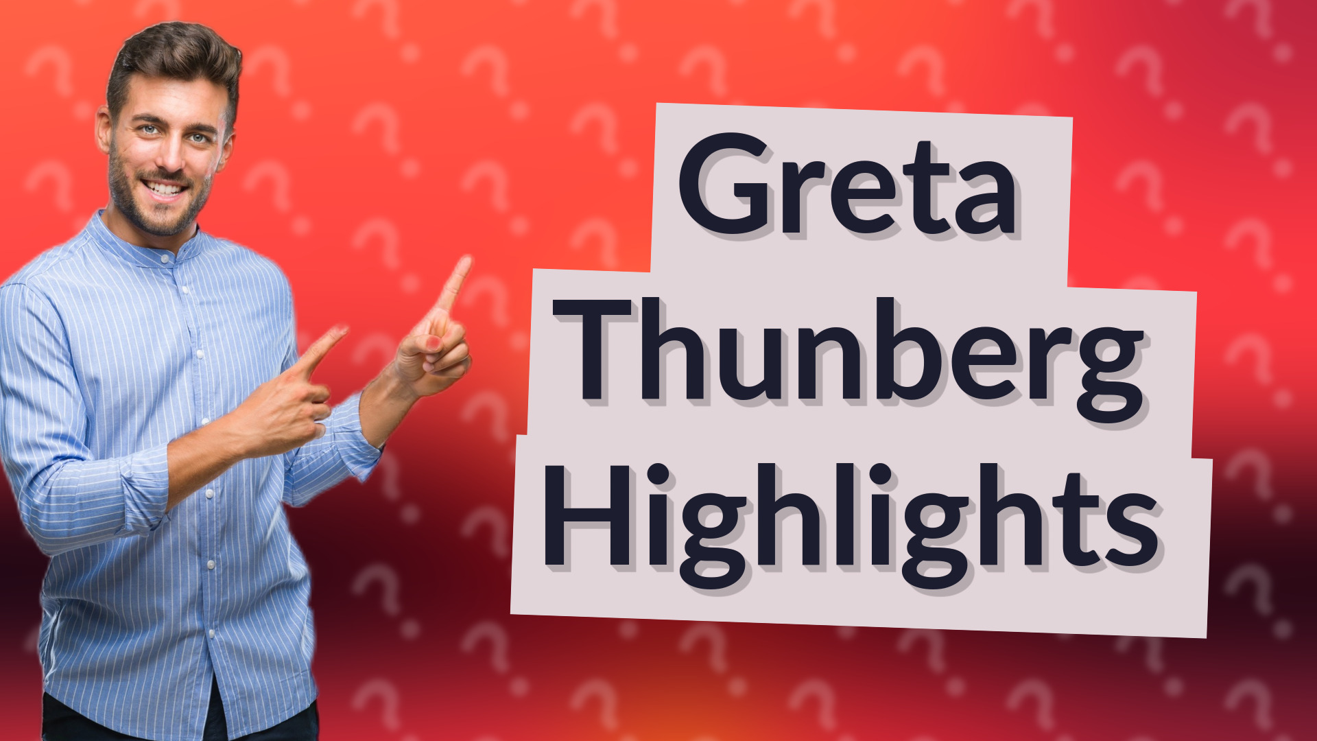 Greta Thunberg Highlights