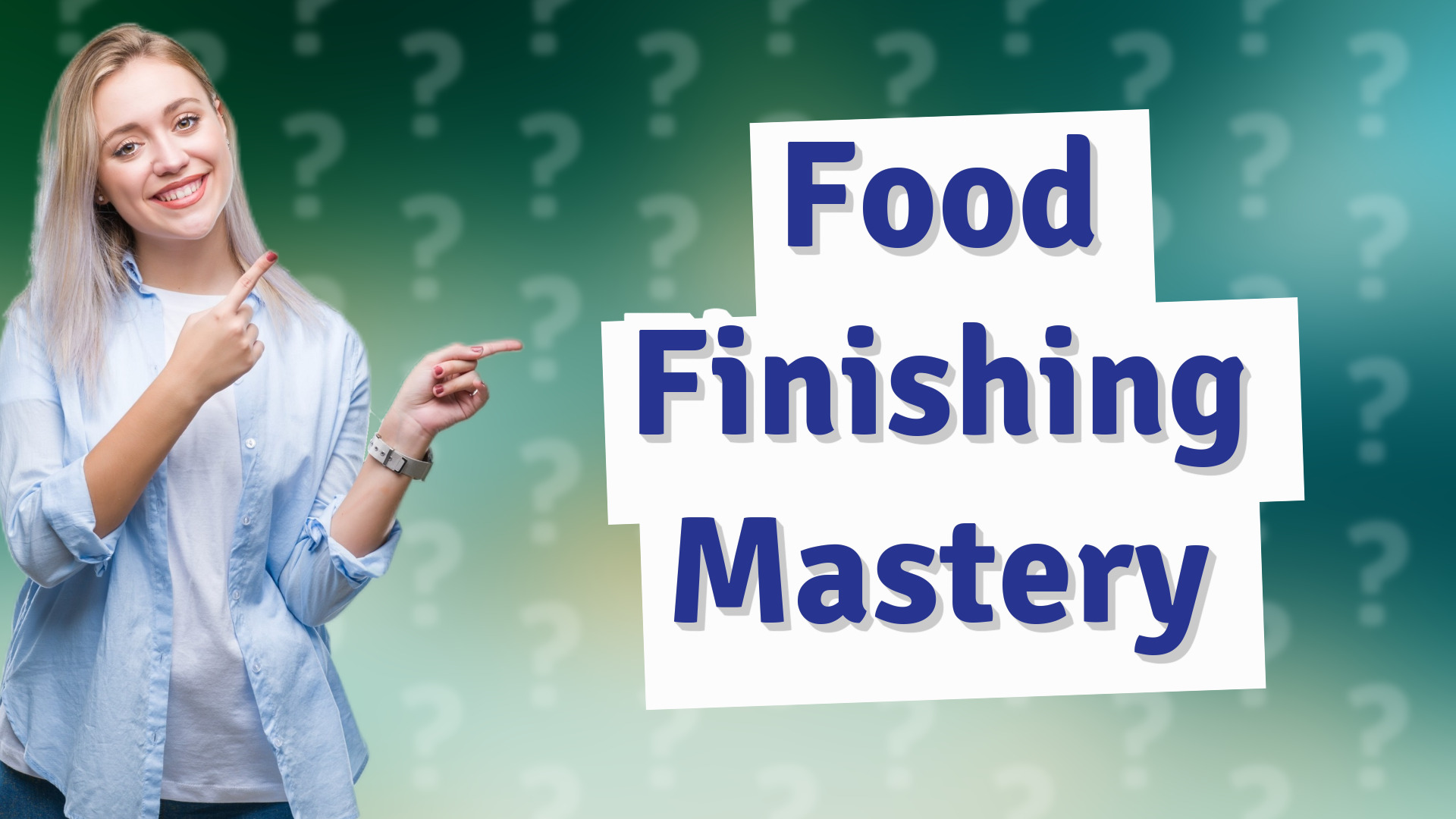 Food Finishing Mastery
