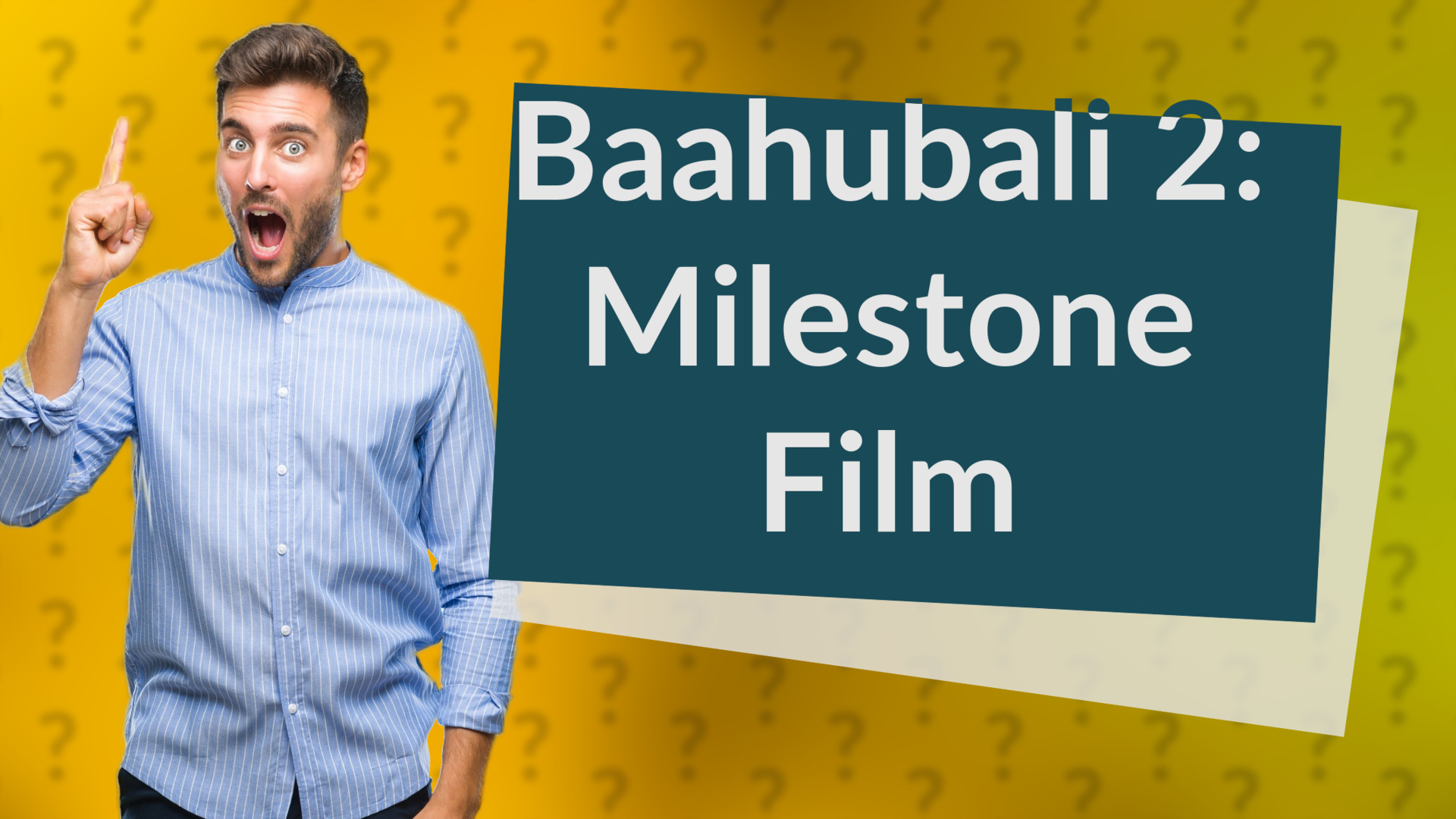 Baahubali 2: Milestone Film