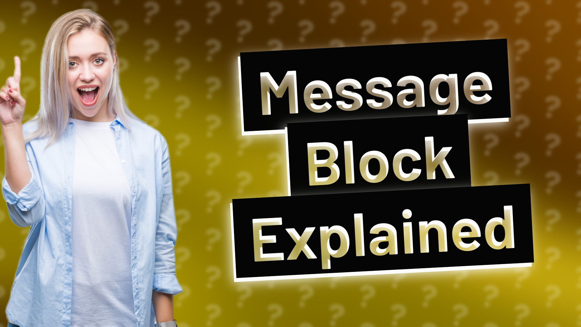 Message Block Explained