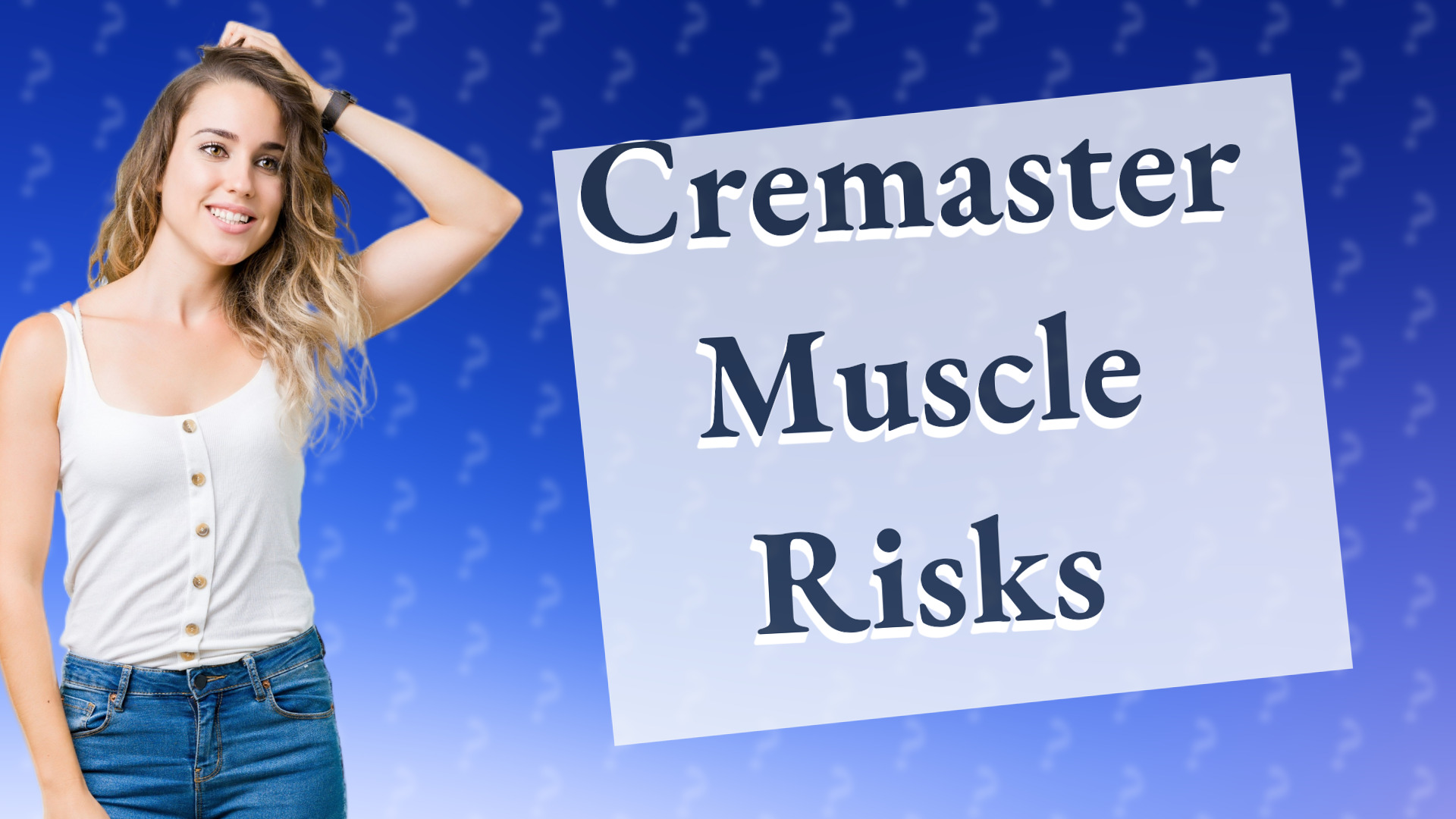 Cremaster Muscle Risks