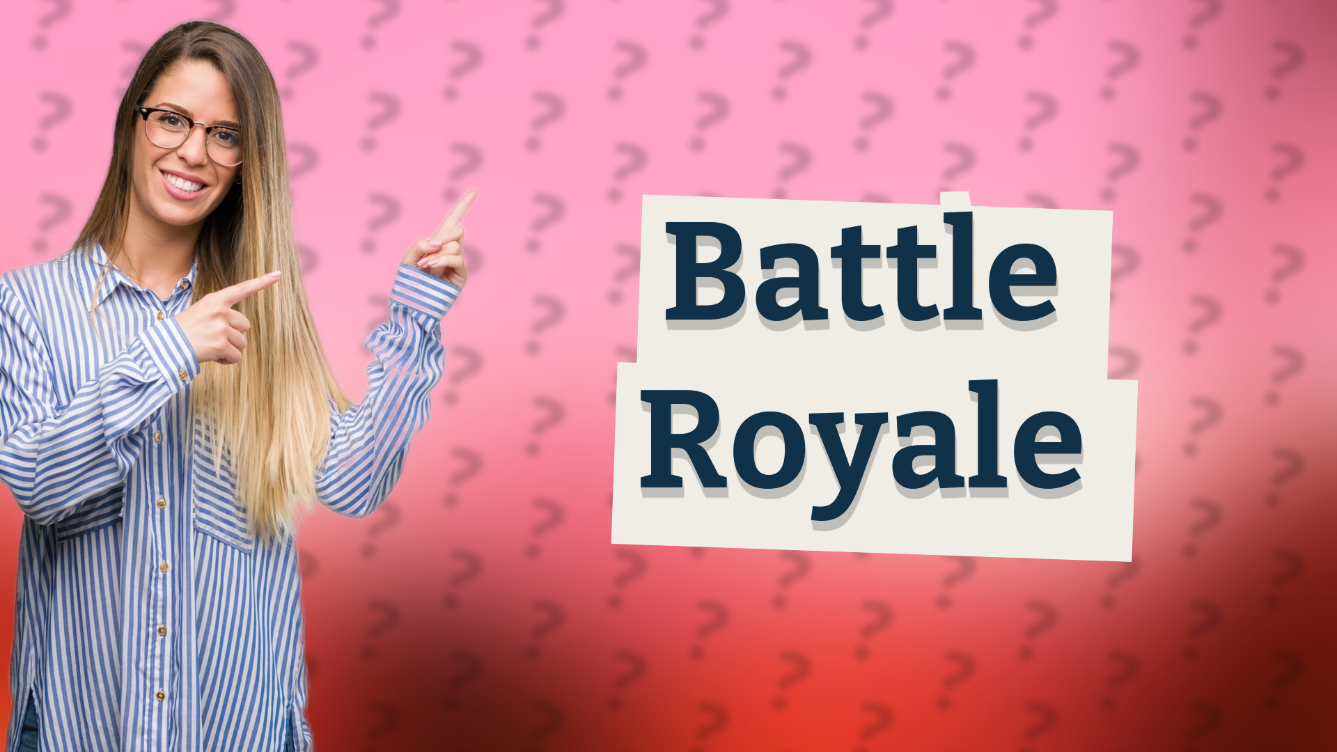 Battle Royale