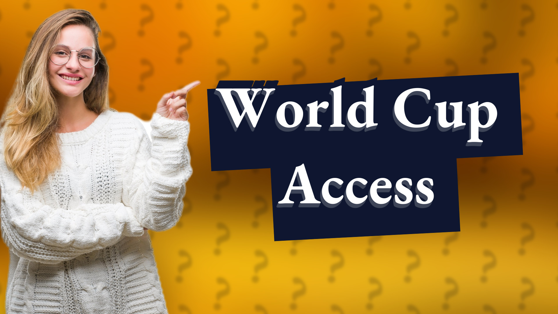 World Cup Access