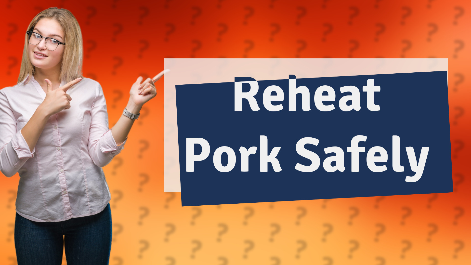 Reheat Pork Safely