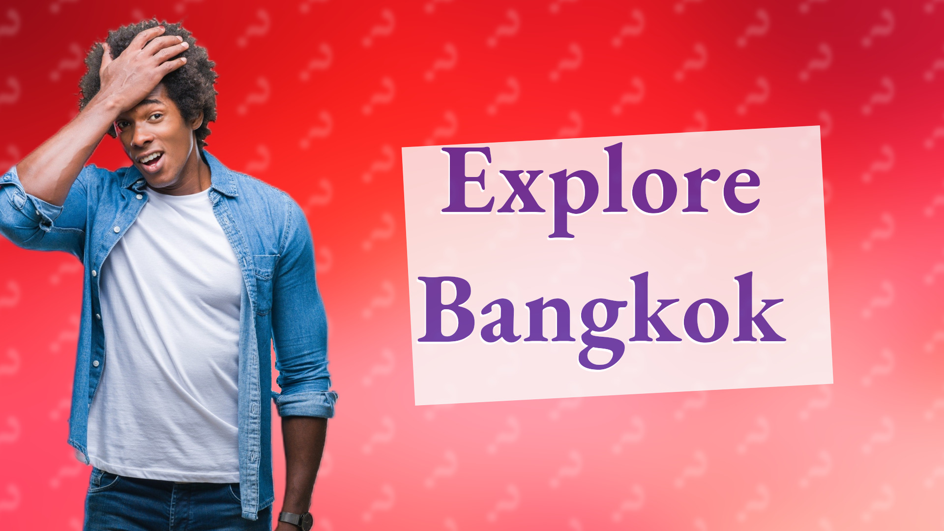 Explore Bangkok