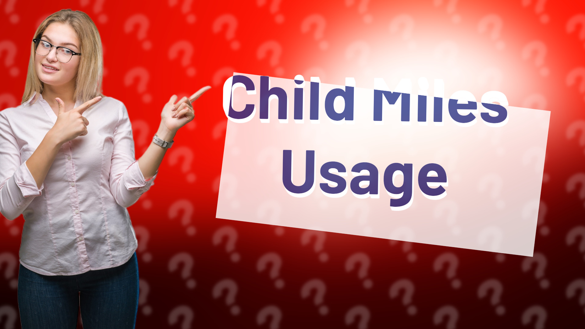 Child Miles Usage