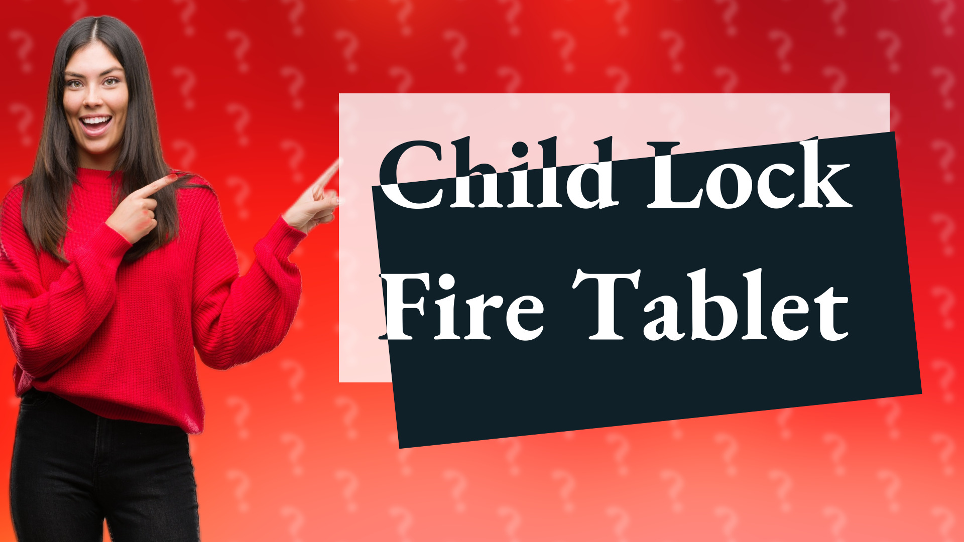 Child Lock Fire Tablet