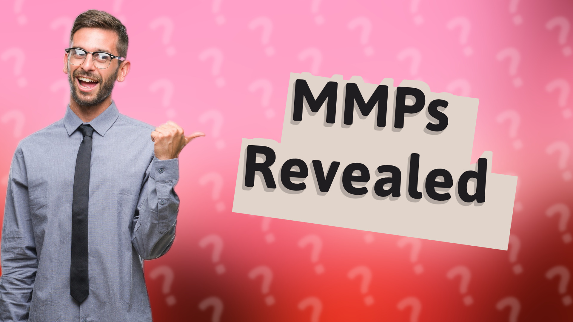 MMPs Revealed