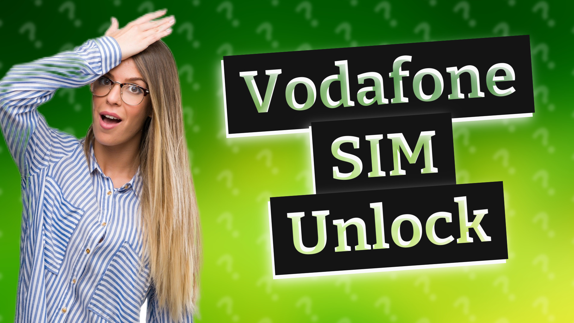 Vodafone SIM Unlock