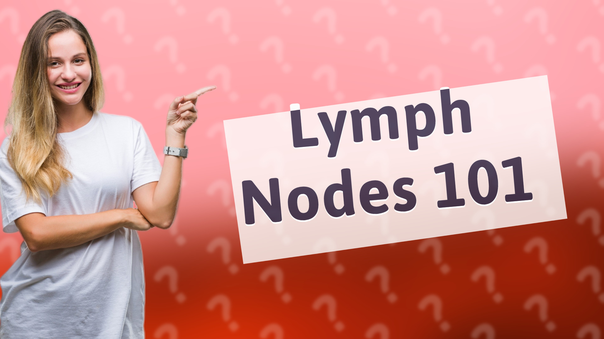 Lymph Nodes 101