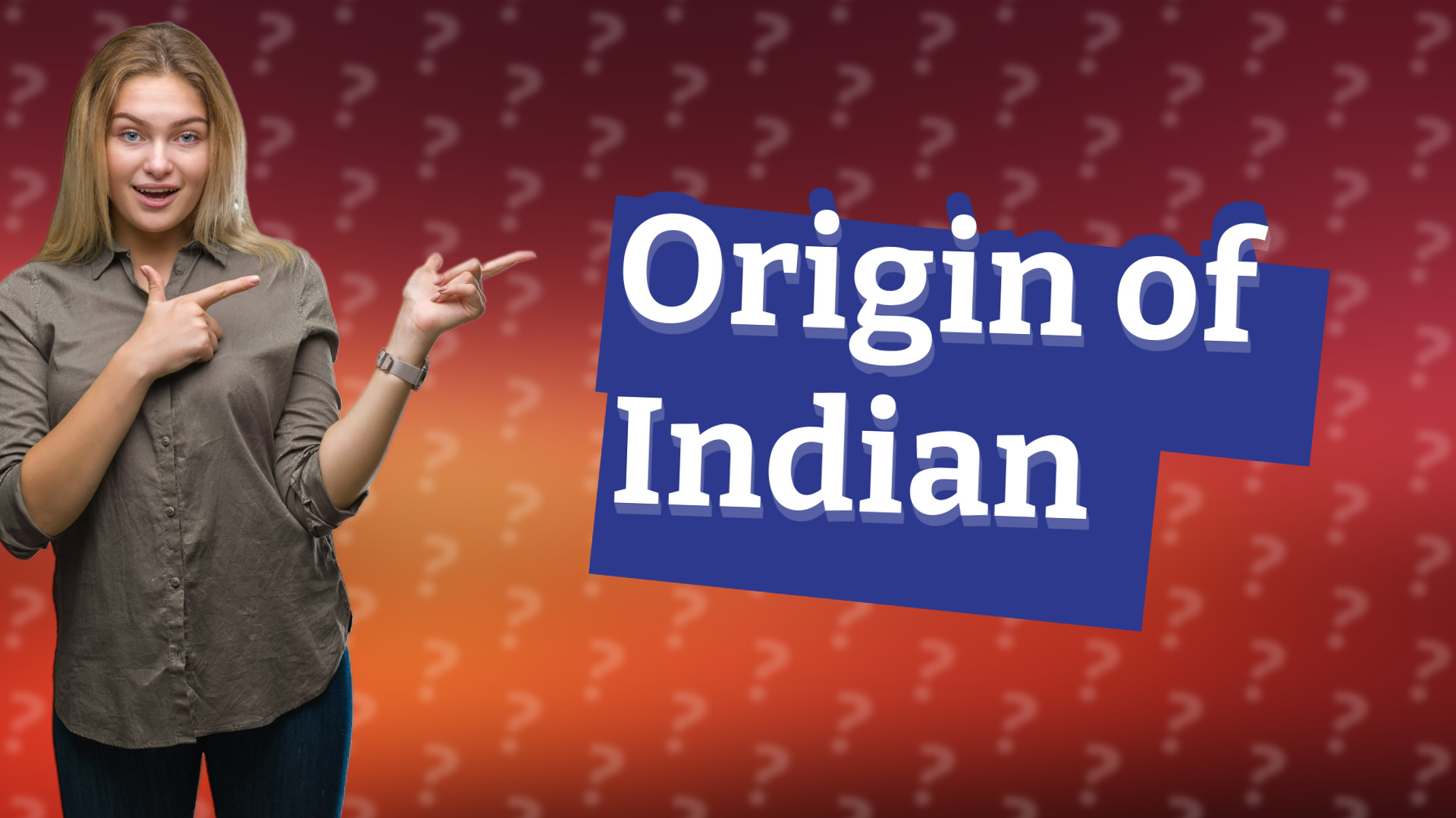 Origin of Indian