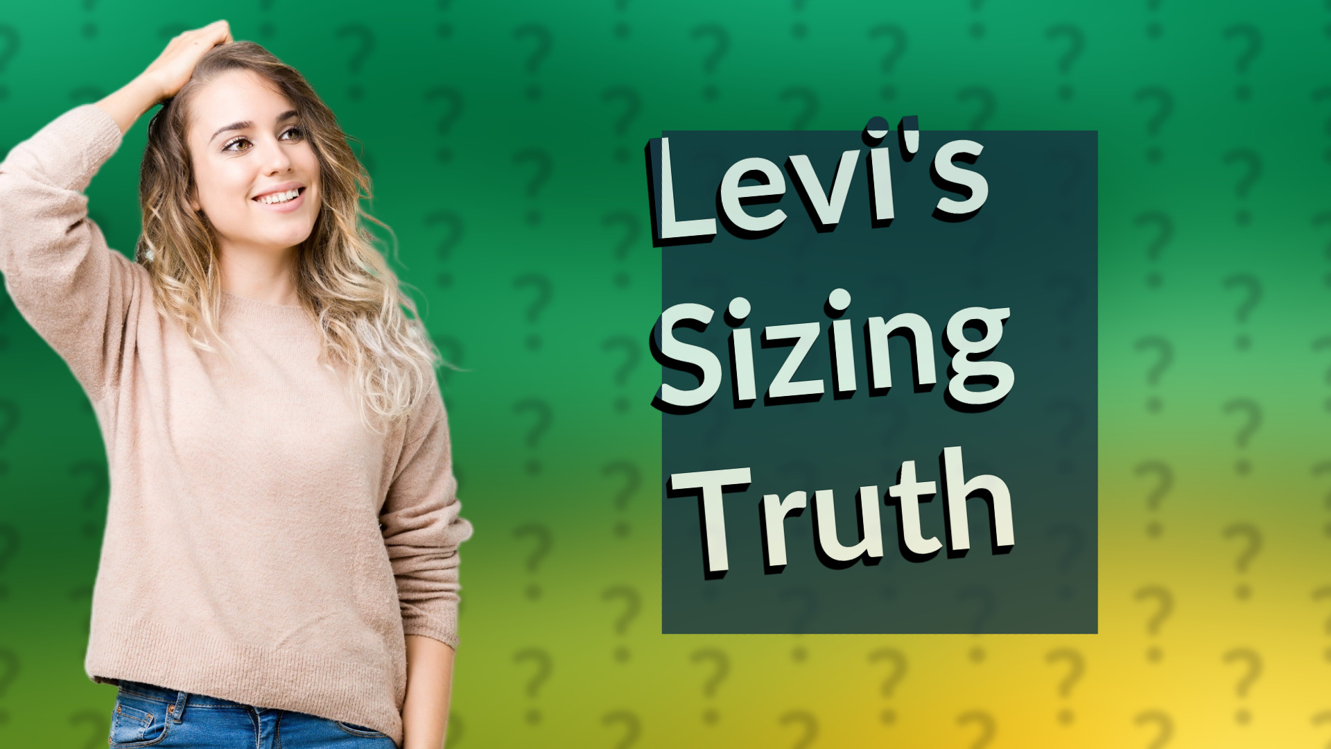 Levi's Sizing Truth