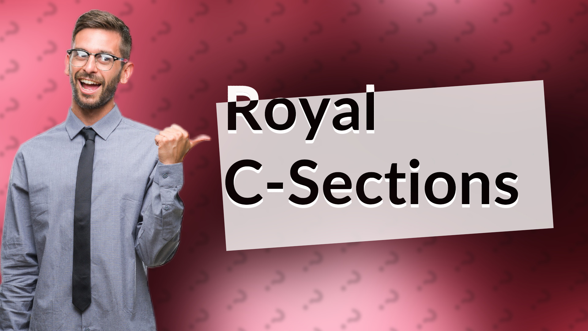 Royal C-Sections