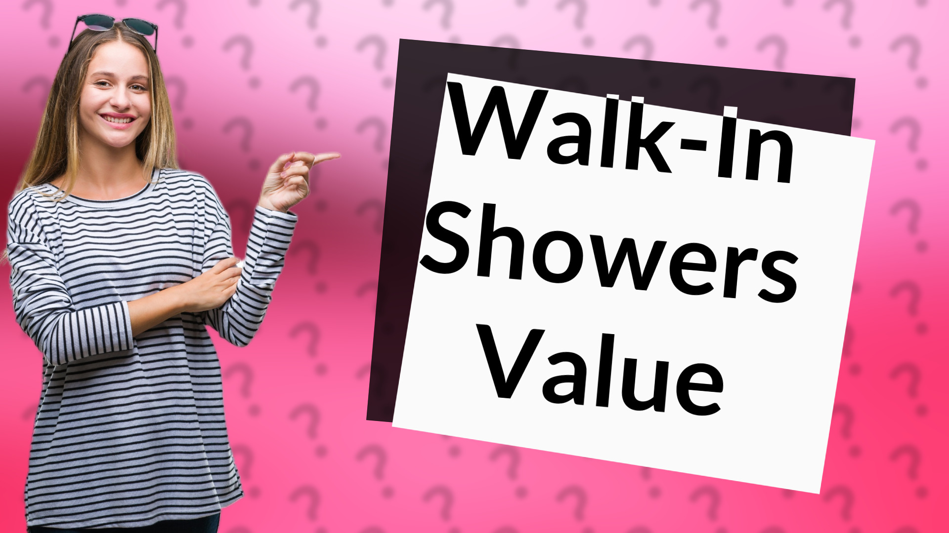 Walk-In Showers Value