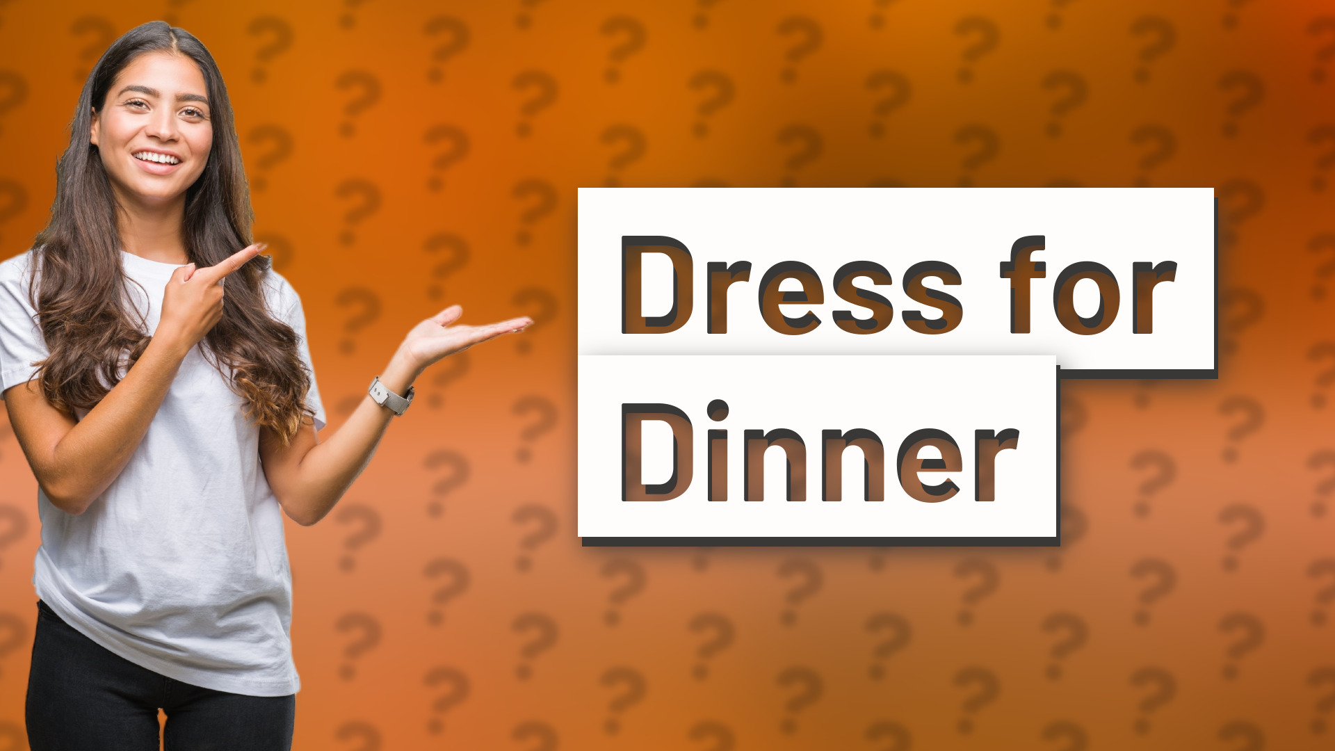 Dress for Dinner