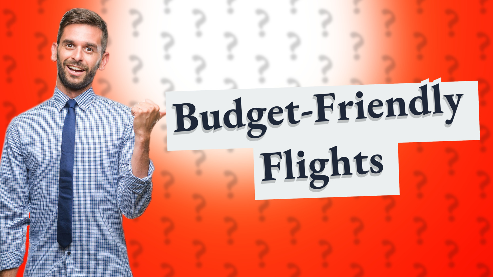 Budget-Friendly Flights