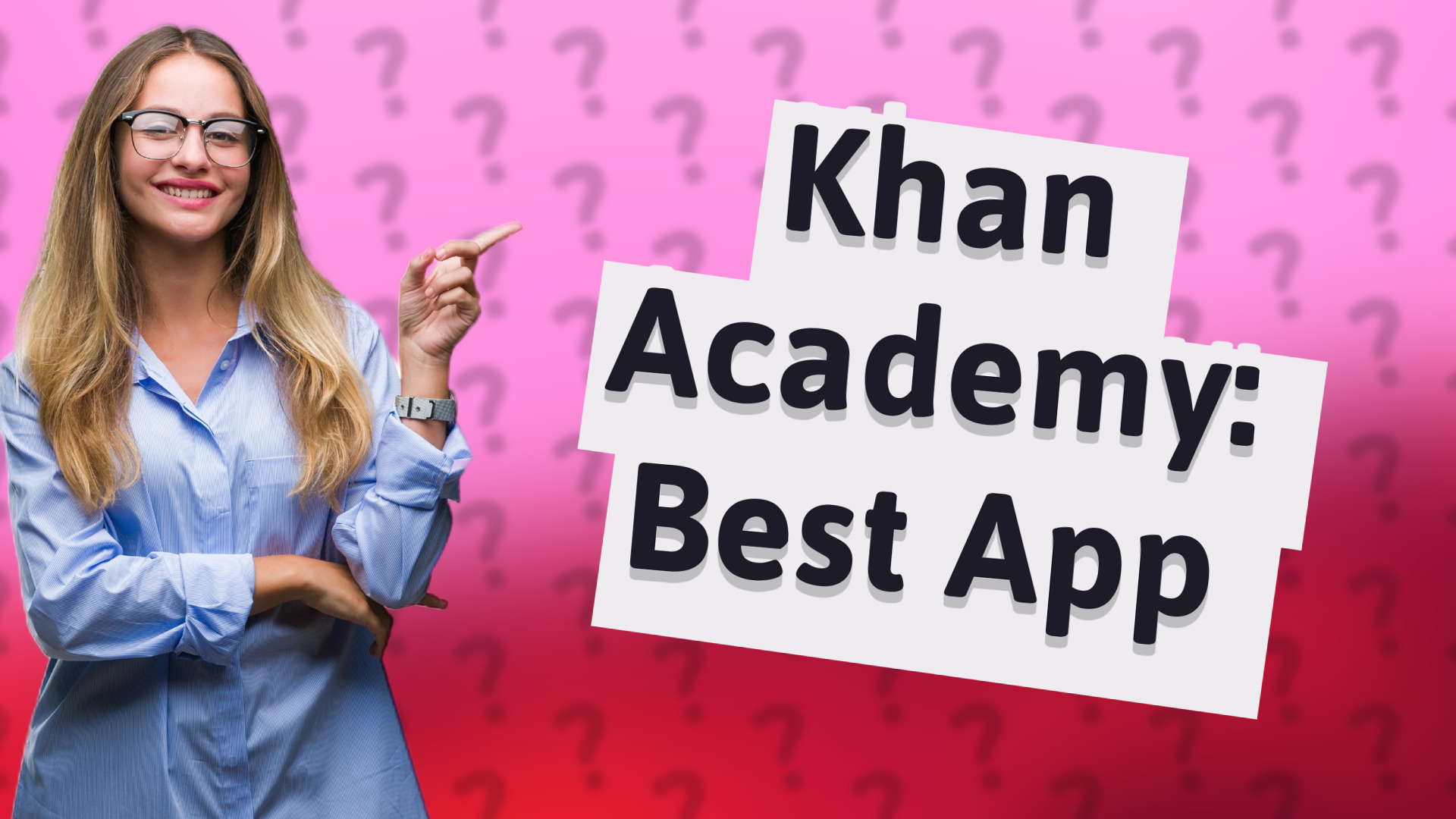 Khan Academy: Best App
