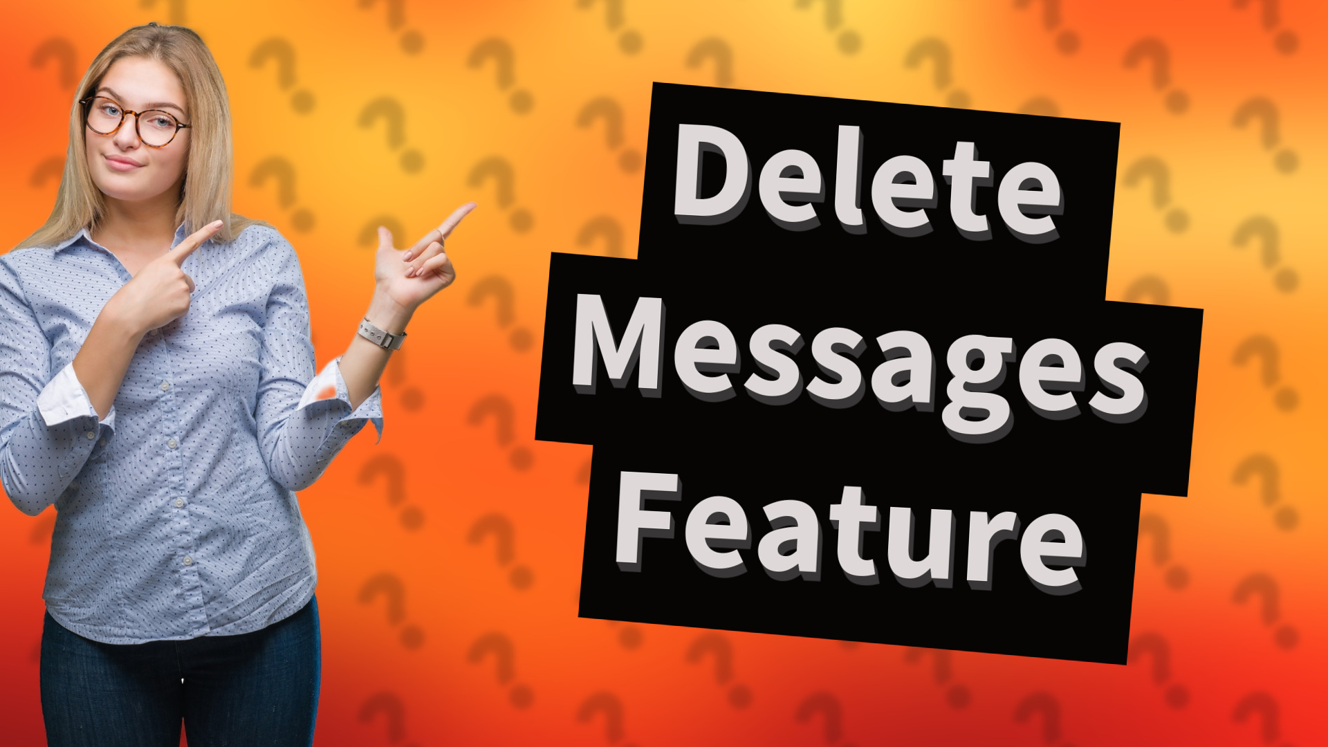 Delete Messages Feature