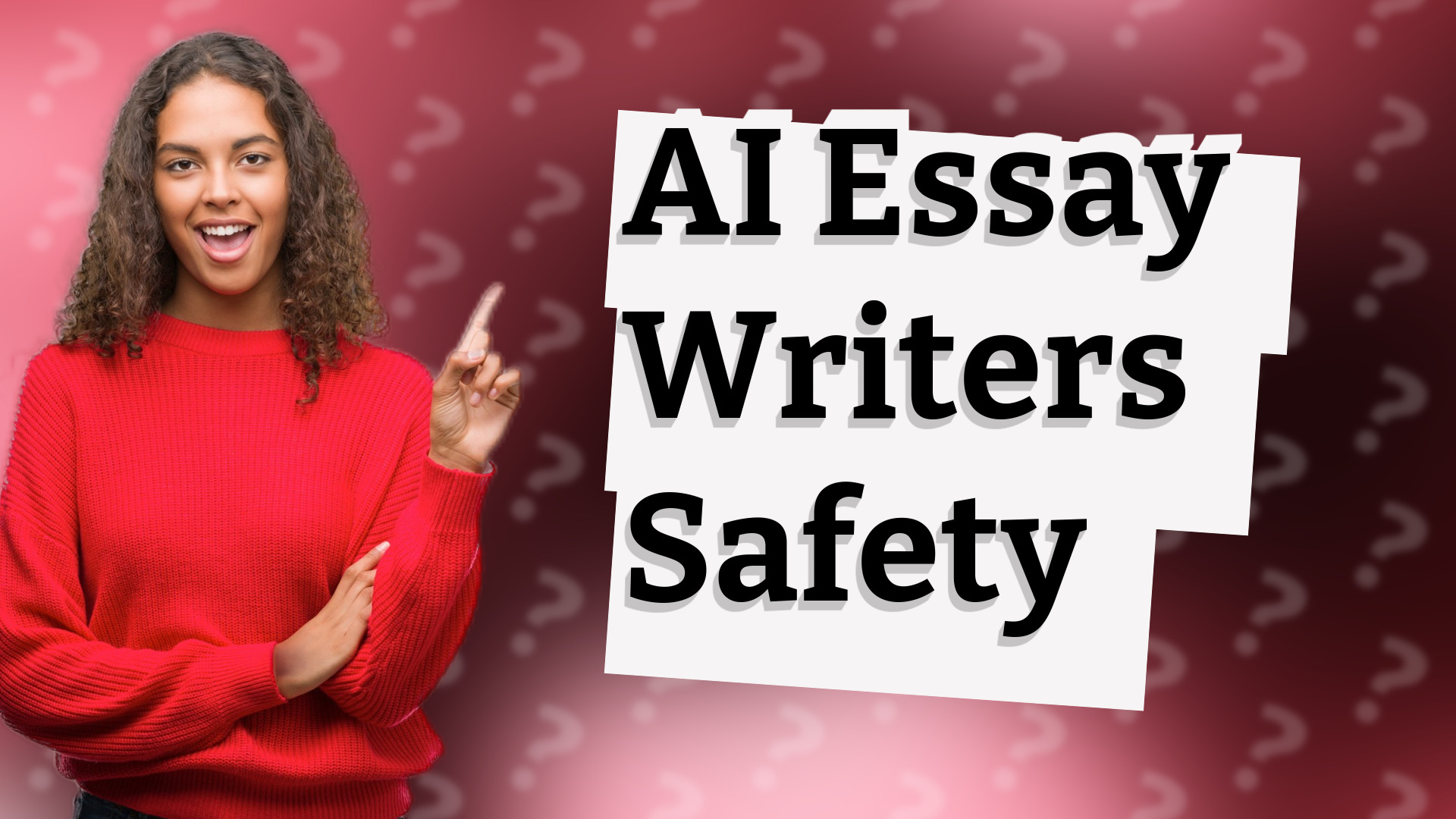 AI Essay Writers Safety