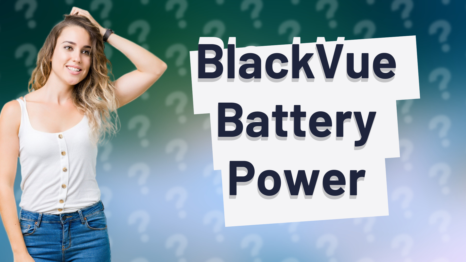 BlackVue Battery Power