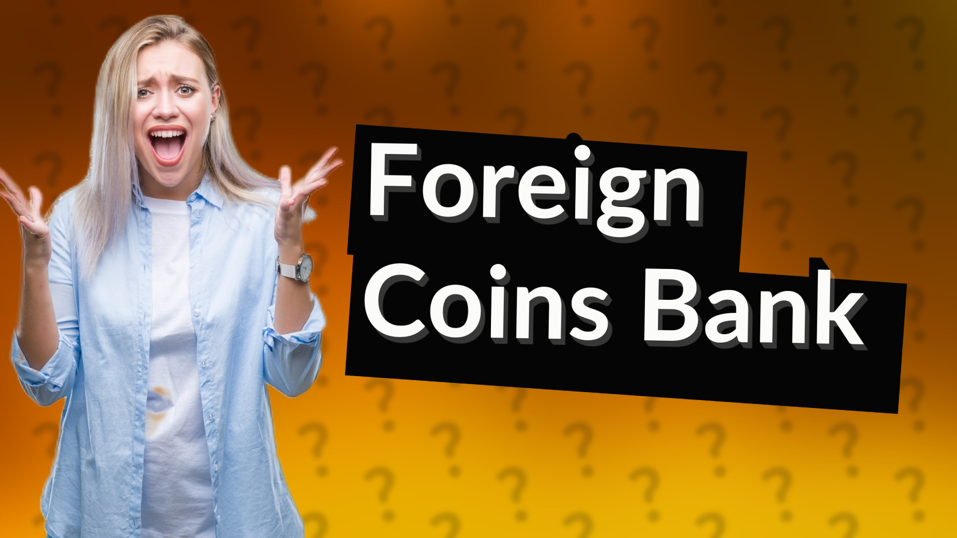 Foreign Coins Bank