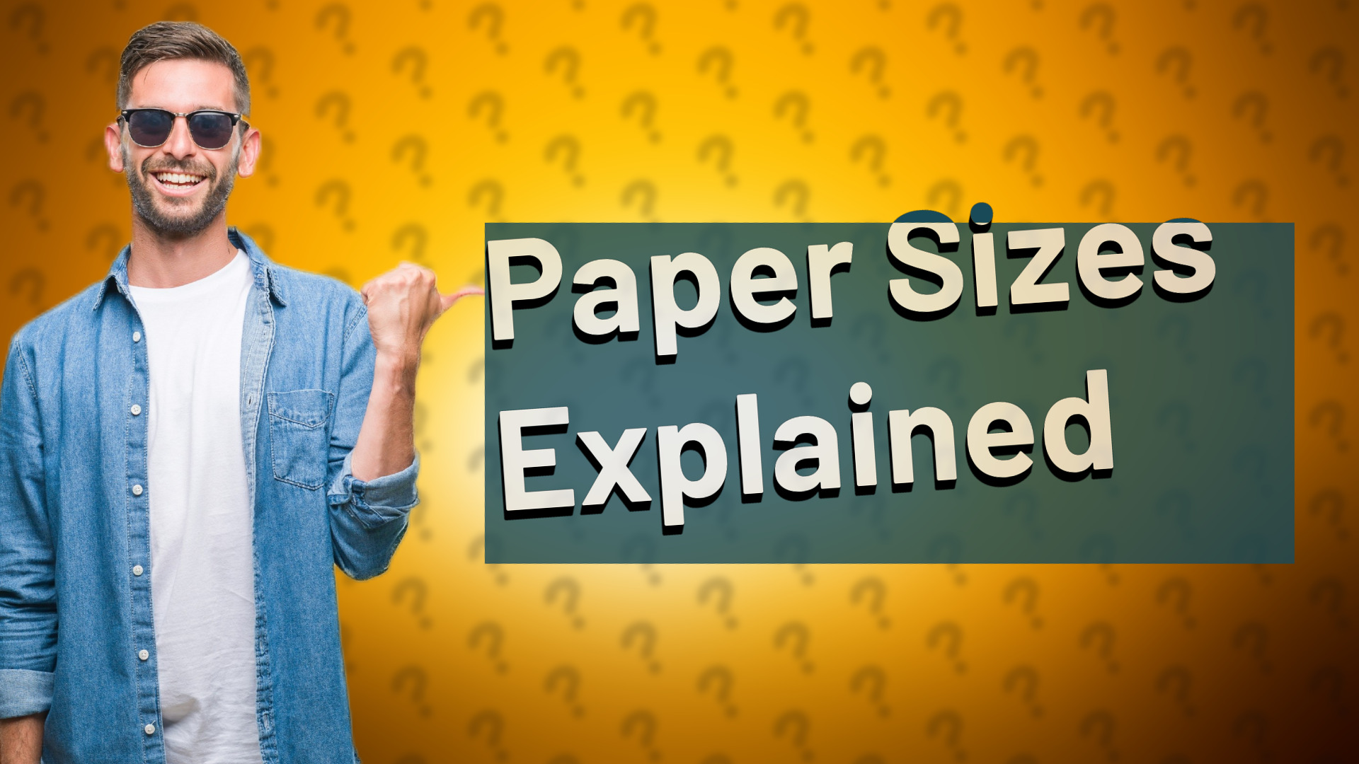 Paper Sizes Explained