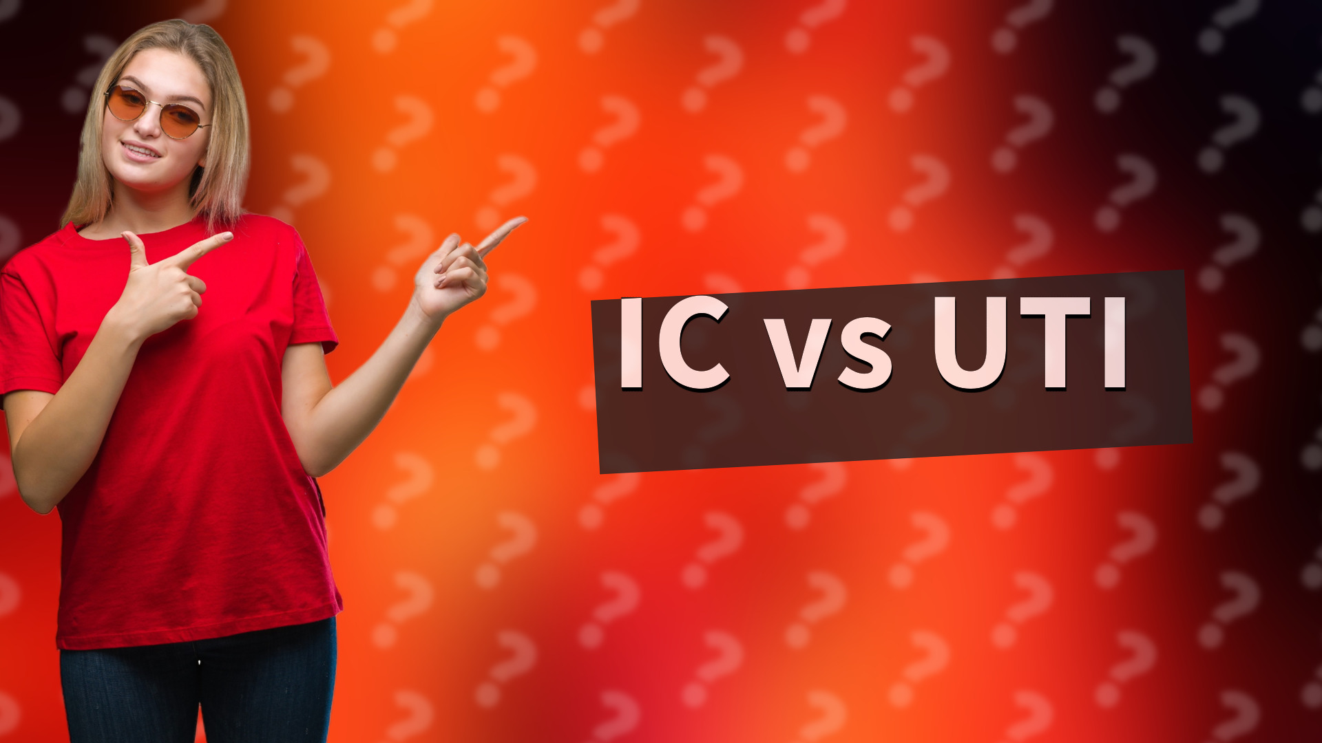 IC vs UTI